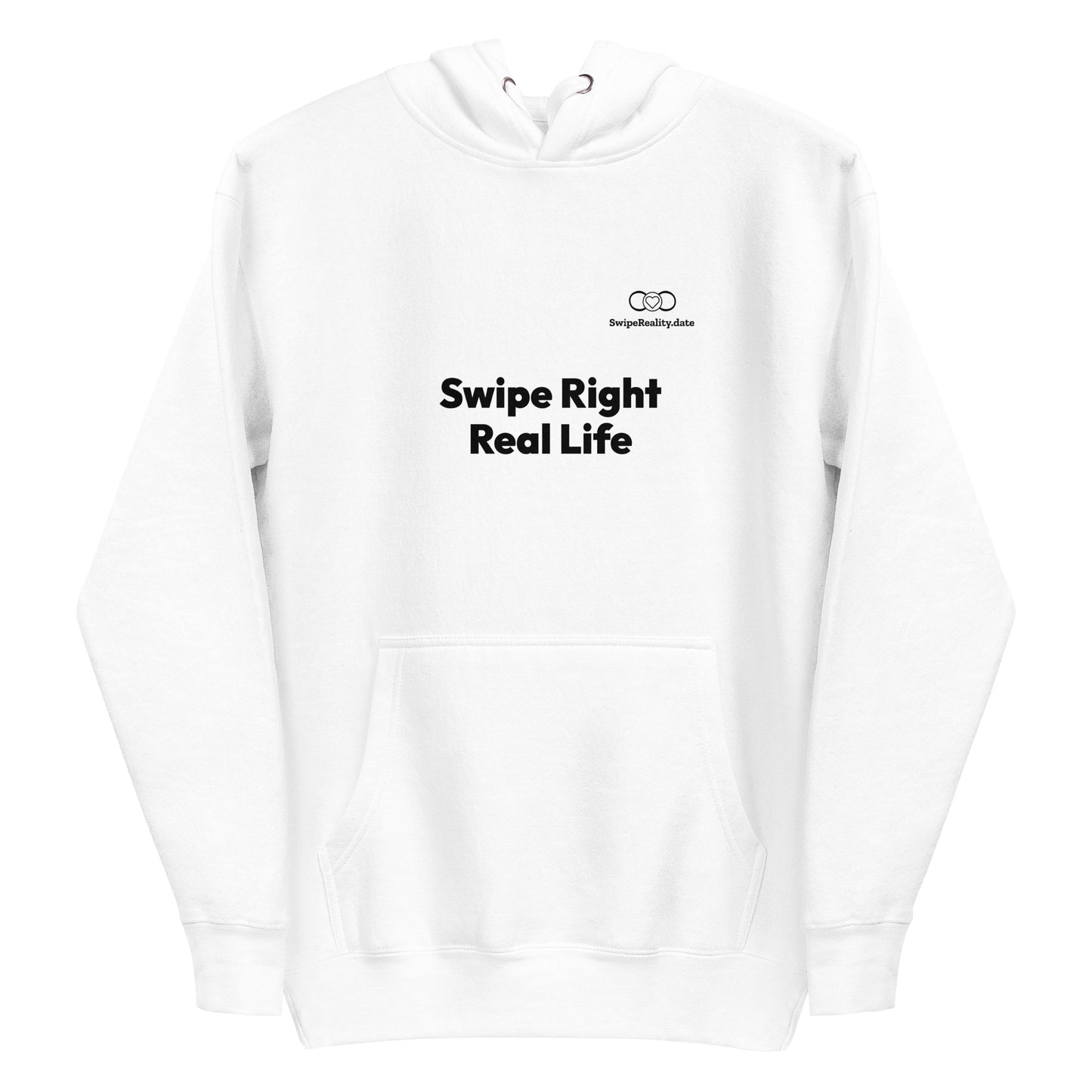 Swipe Right Real Life - Unisex Hoodie